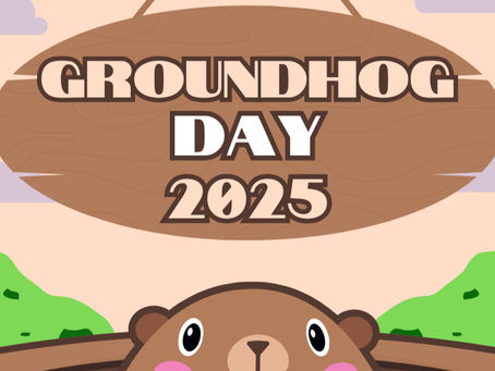 Groundhog Day 2025