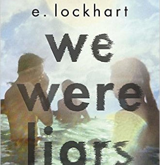 "We Were Liars" by E. Lockhart