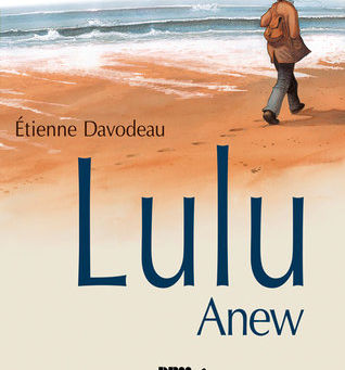 "Lulu Anew" by Étienne Davodeau