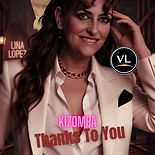 Thanks To You-Lina Lopez-Kizomba.jpg