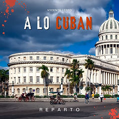 A Lo Cuban-Reparto.jpg