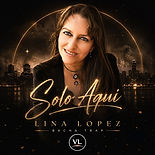 Solo Aqui-Lina Lopez-BachaTrap.jpg