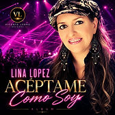Album-Aceptame Como Soy-Lina Lopez.jpg