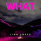 7-What-Lina Lopez.jpg