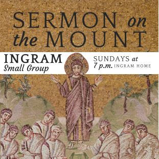 Ingram "Sermon on the Mount" Small Group