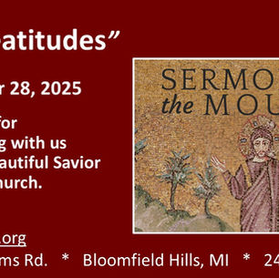 September 28, 2025 Sermon on the Mount: “The Beatitudes”