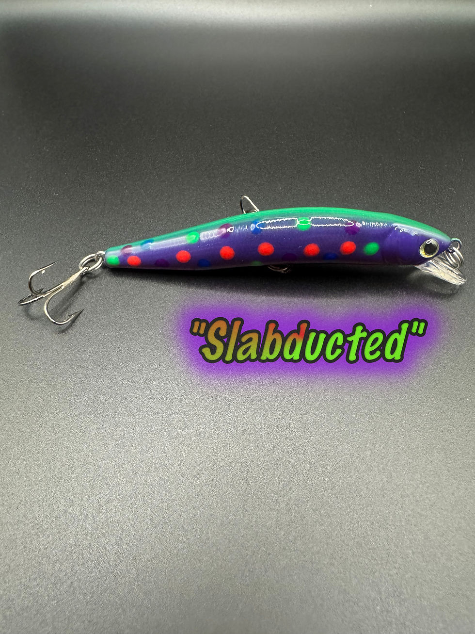 Thumbnail: Dab N' Slab Minnow Series "Slabducted"
