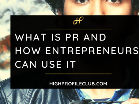 What Is PR and How Entrepreneurs Can Use It