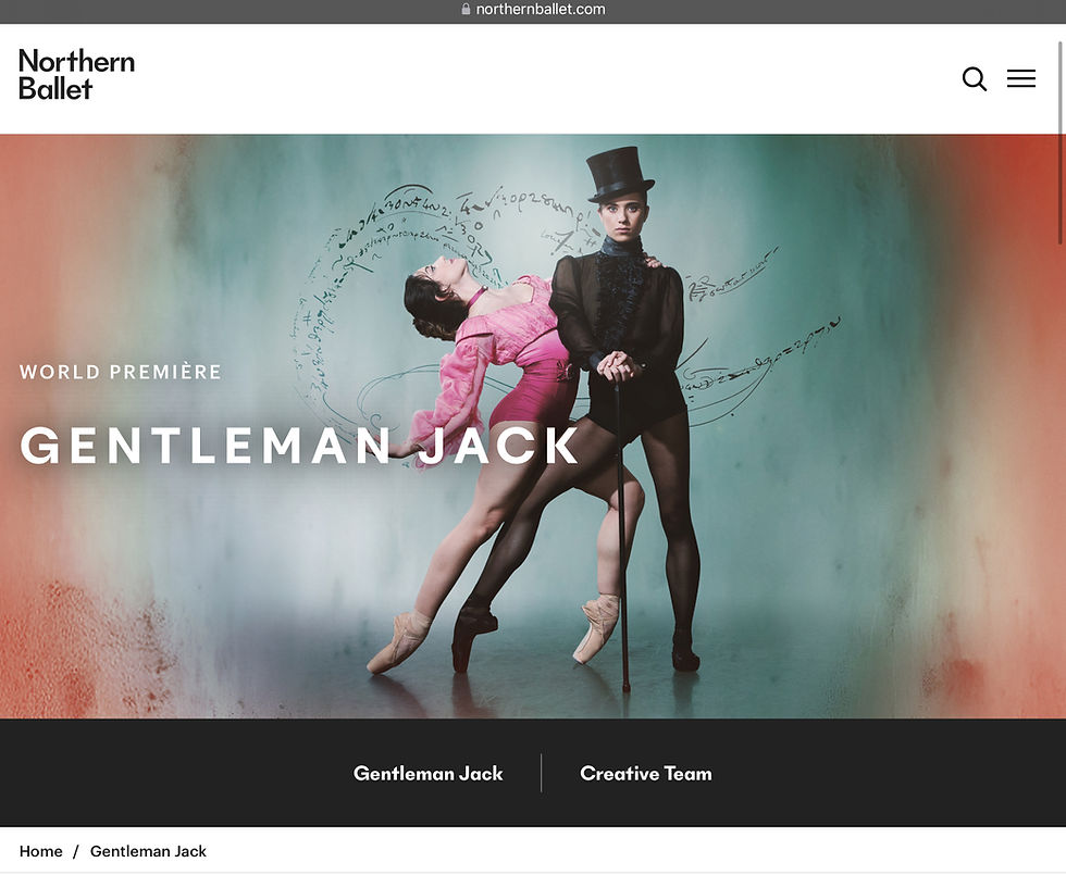 Northern Ballet: first glance of Gentleman Jack, Sarah Chun nominated for Olivier Awards