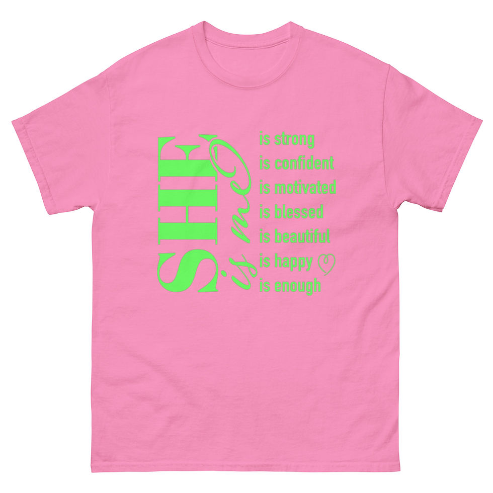 Pink t-shirt with "She Is strong, intelligent, beautiful, powerful" text. women's empowerment self love.
