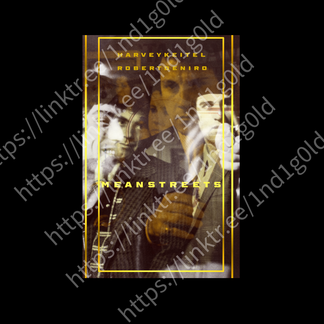 'Mean Streets Promotional Movie Poster'