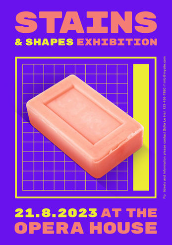 Stains & Shapes Exhibition poster: soap, 21.6.2023, Opera House