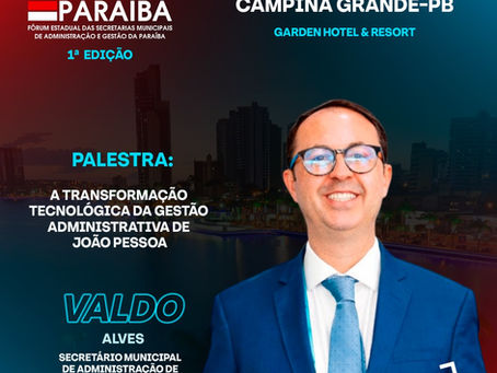 A transformação tecnológica da gestão administrativa de João Pessoa: inovação que gera resultados concretos