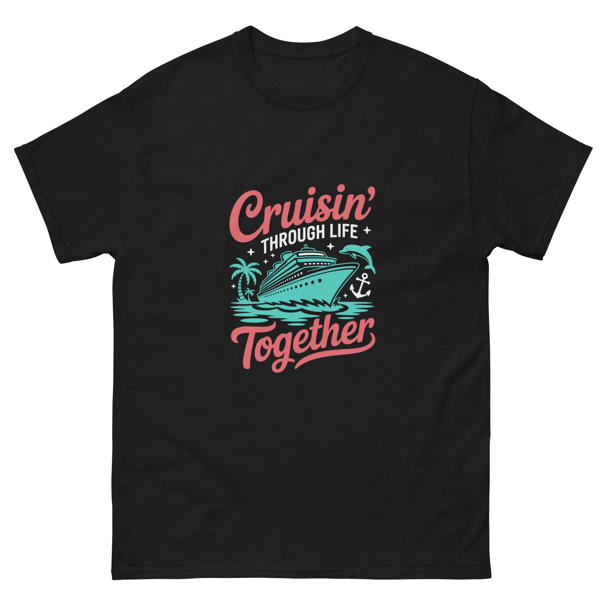 Cruisin' Through Life Together Classic Tee