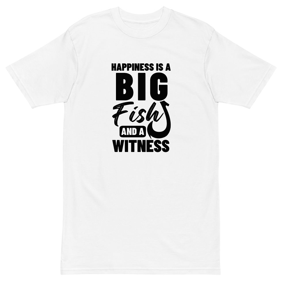 Thumbnail: Happiness is a Big Fish & a Witness Premium Heavyweight Tee