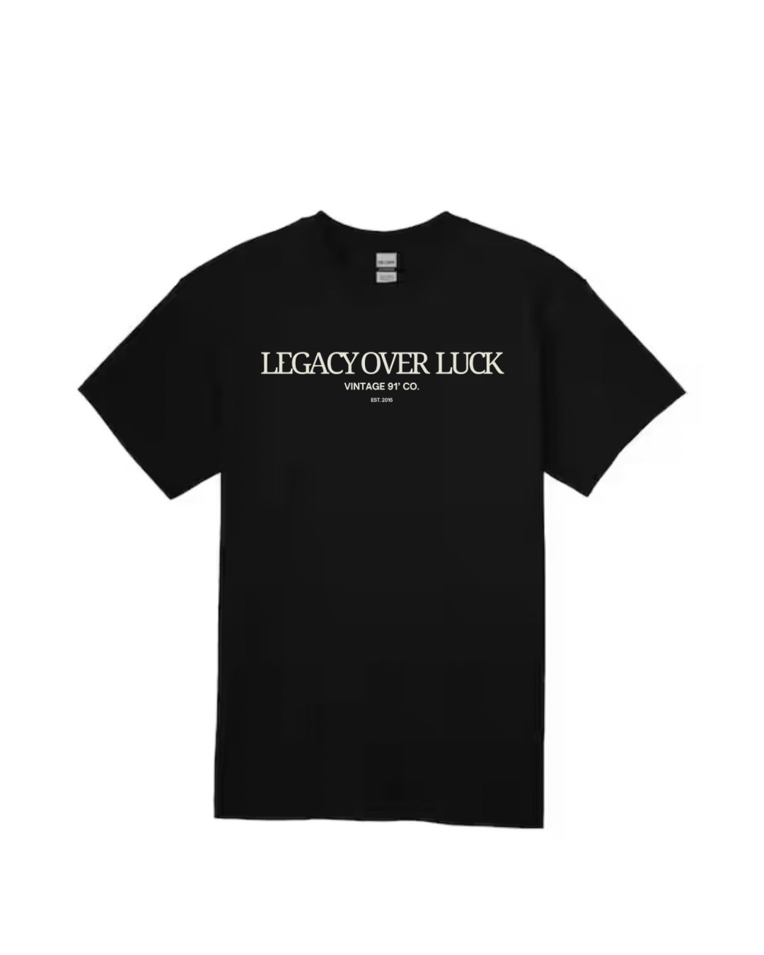 Legacy Over Luck Statement Tee