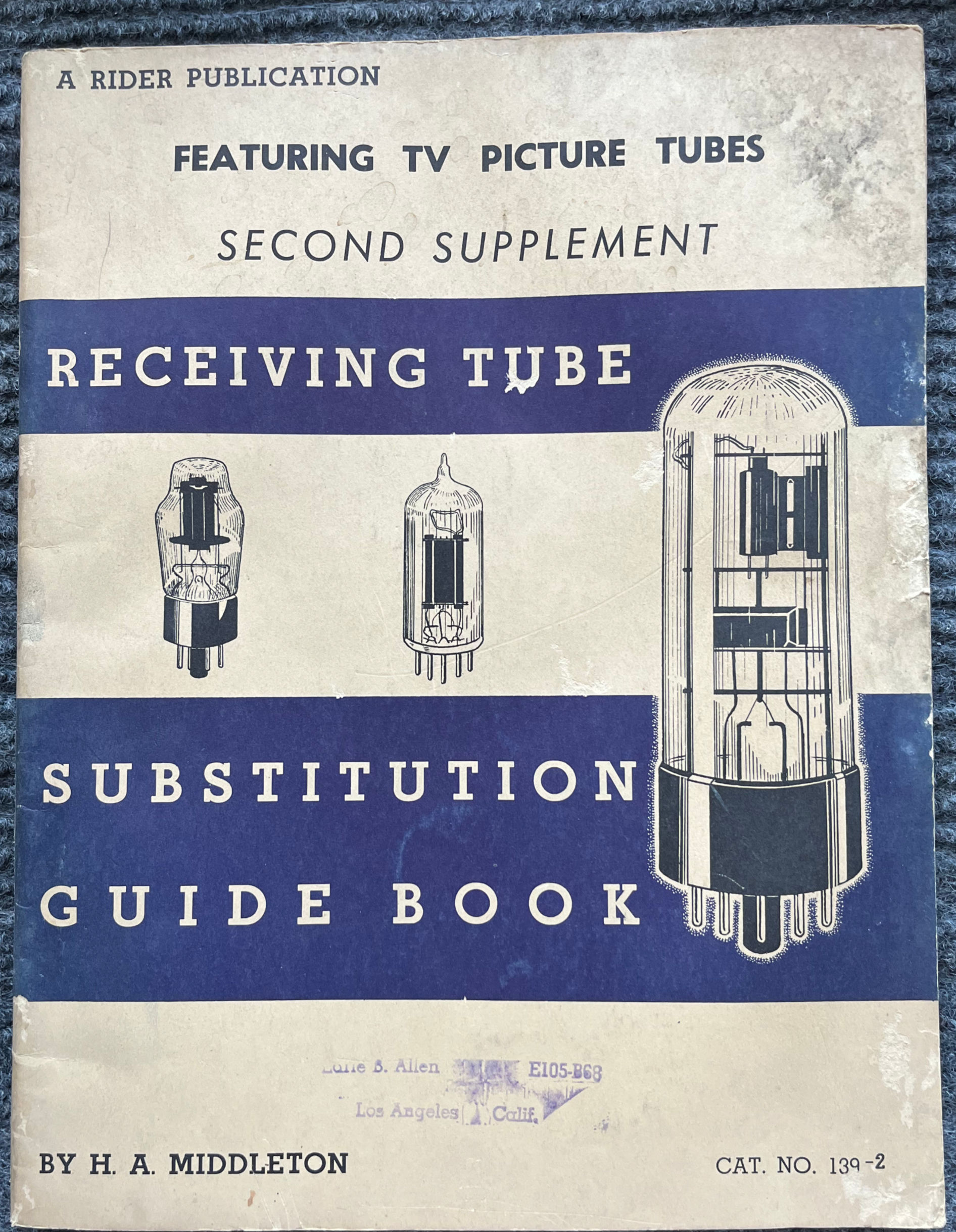 Rider Publication Tube Substitution Guide Book Plus TV Picture Tubes