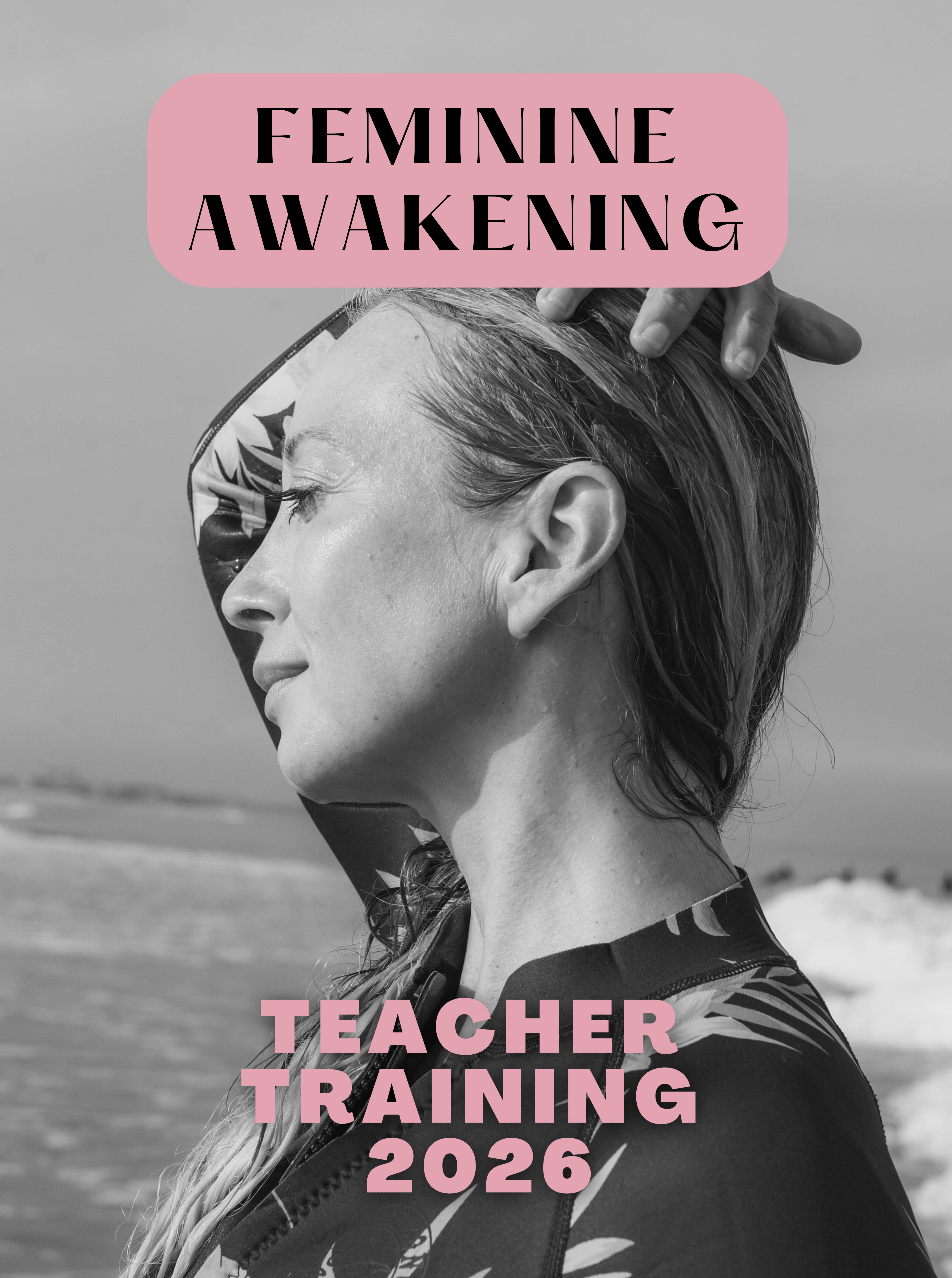 Feminine Awakening Teacher Training 2026