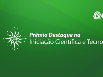 Edital Nº01/2020 – Convocação de inscrições para o Prêmio Destaque na Iniciação Científica e Tecnoló