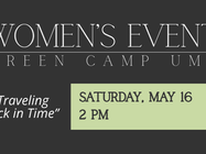 Traveling Back in Time: A Special Women’s Event Coming May 16