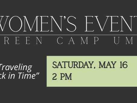 Traveling Back in Time: A Special Women’s Event Coming May 16