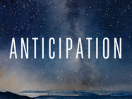 Anticipation - November 30, 2025