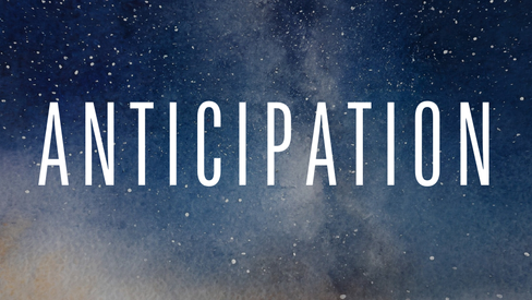 Anticipation - November 30, 2025