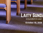 Laity Sunday: Be Grounded in Love