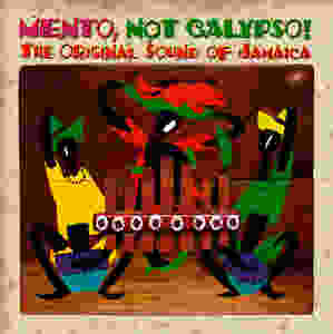 Mento not Calypso Album Cover, The Original Sound of Jamaica