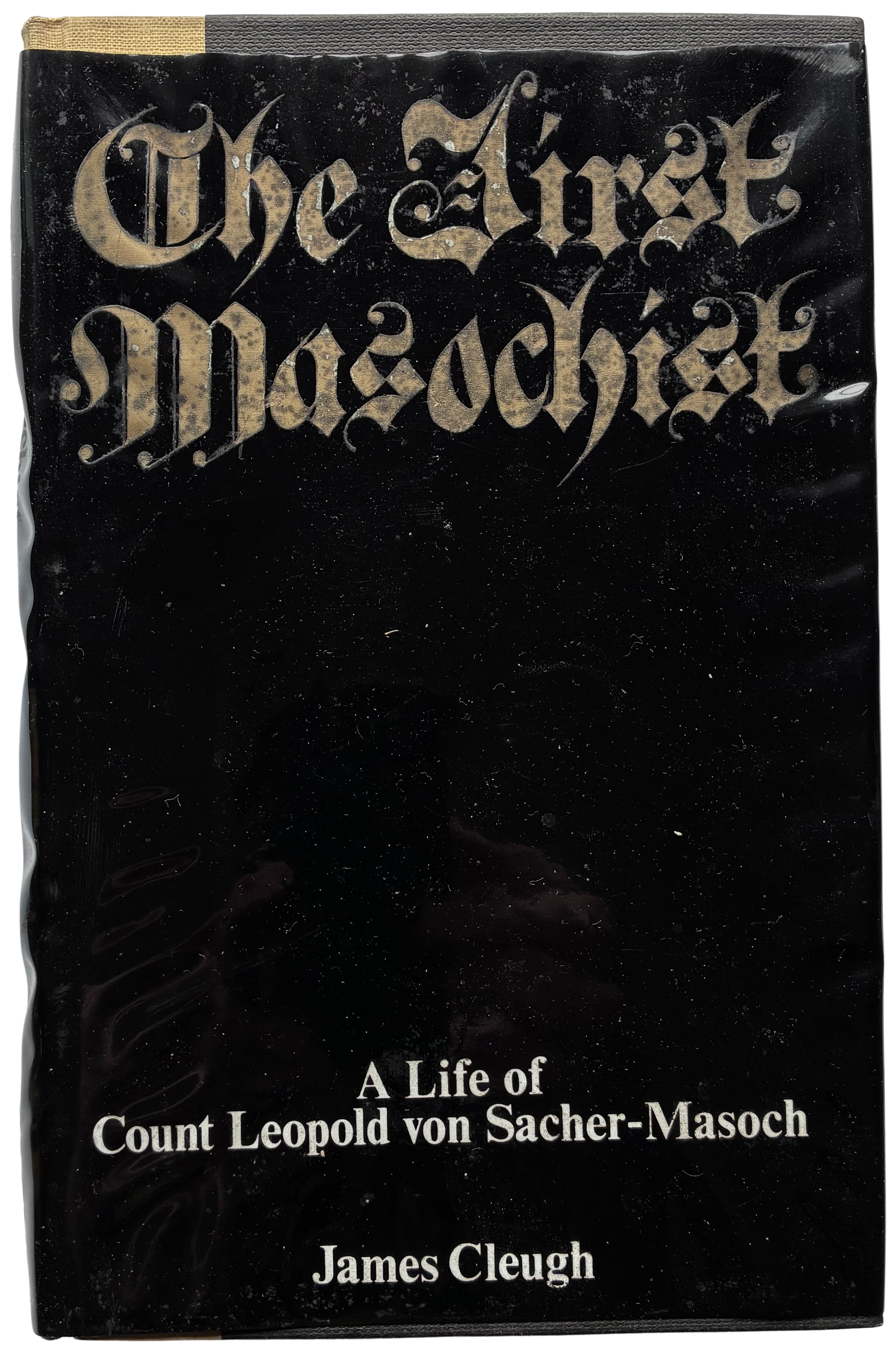 James Cleugh: THE FIRST MASOCHIST