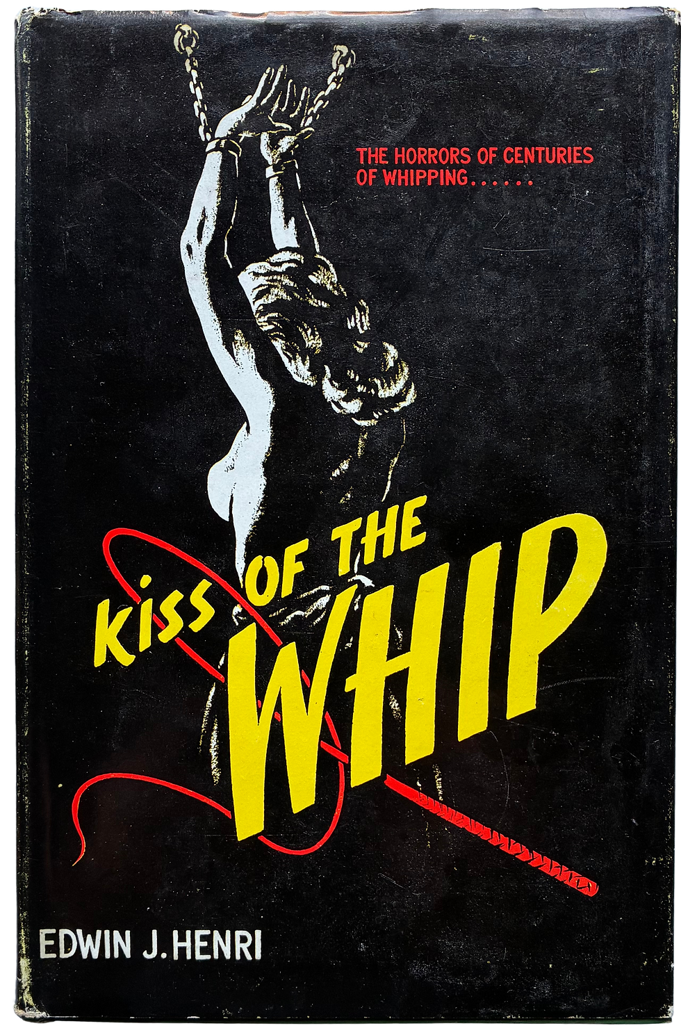 Edwin J. Henri: KISS OF THE WHIP