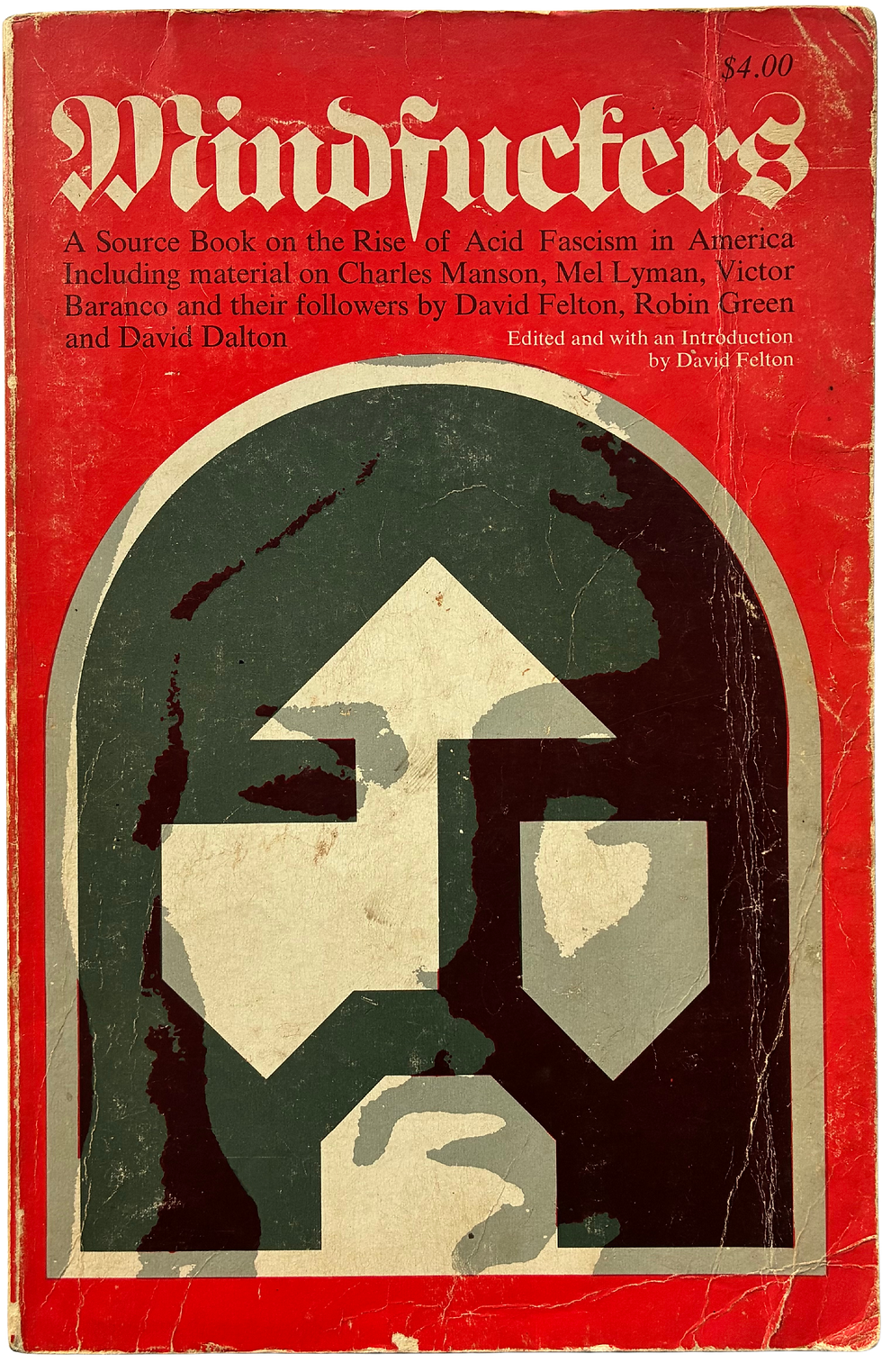 David Felton et al (eds): MINDFUCKERS