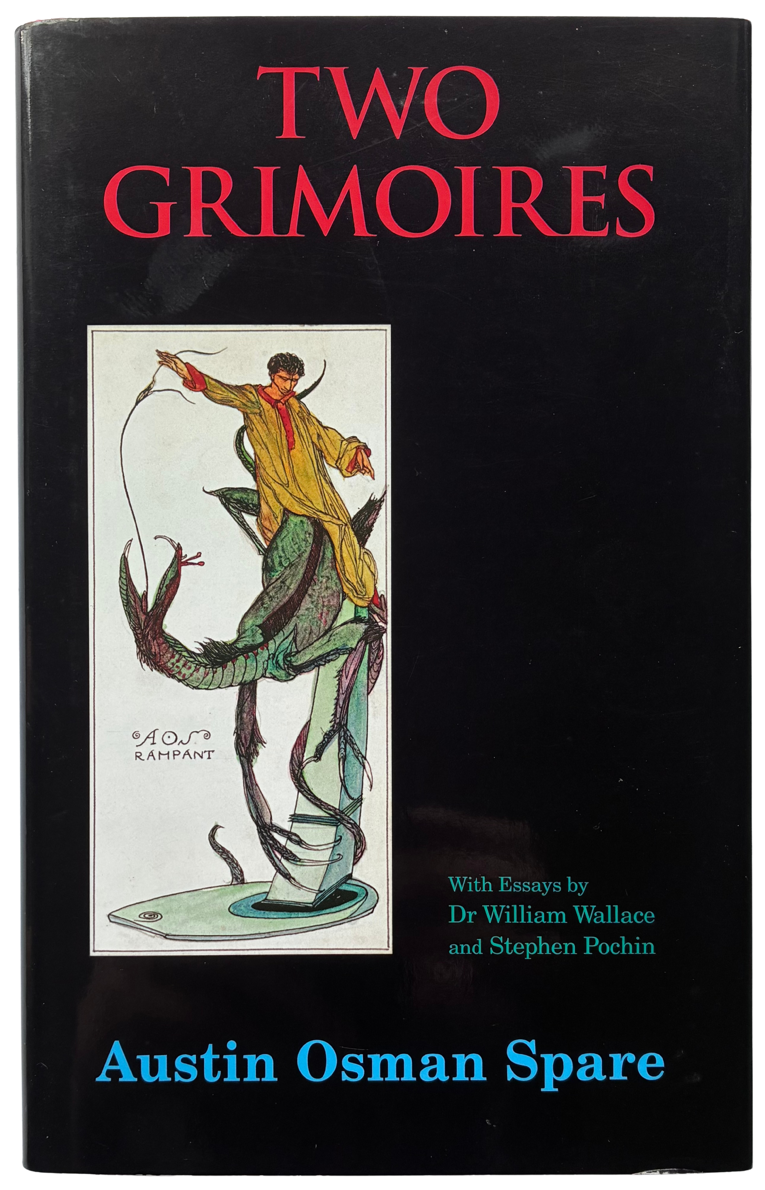 Austin Osman Spare: TWO GRIMOIRES