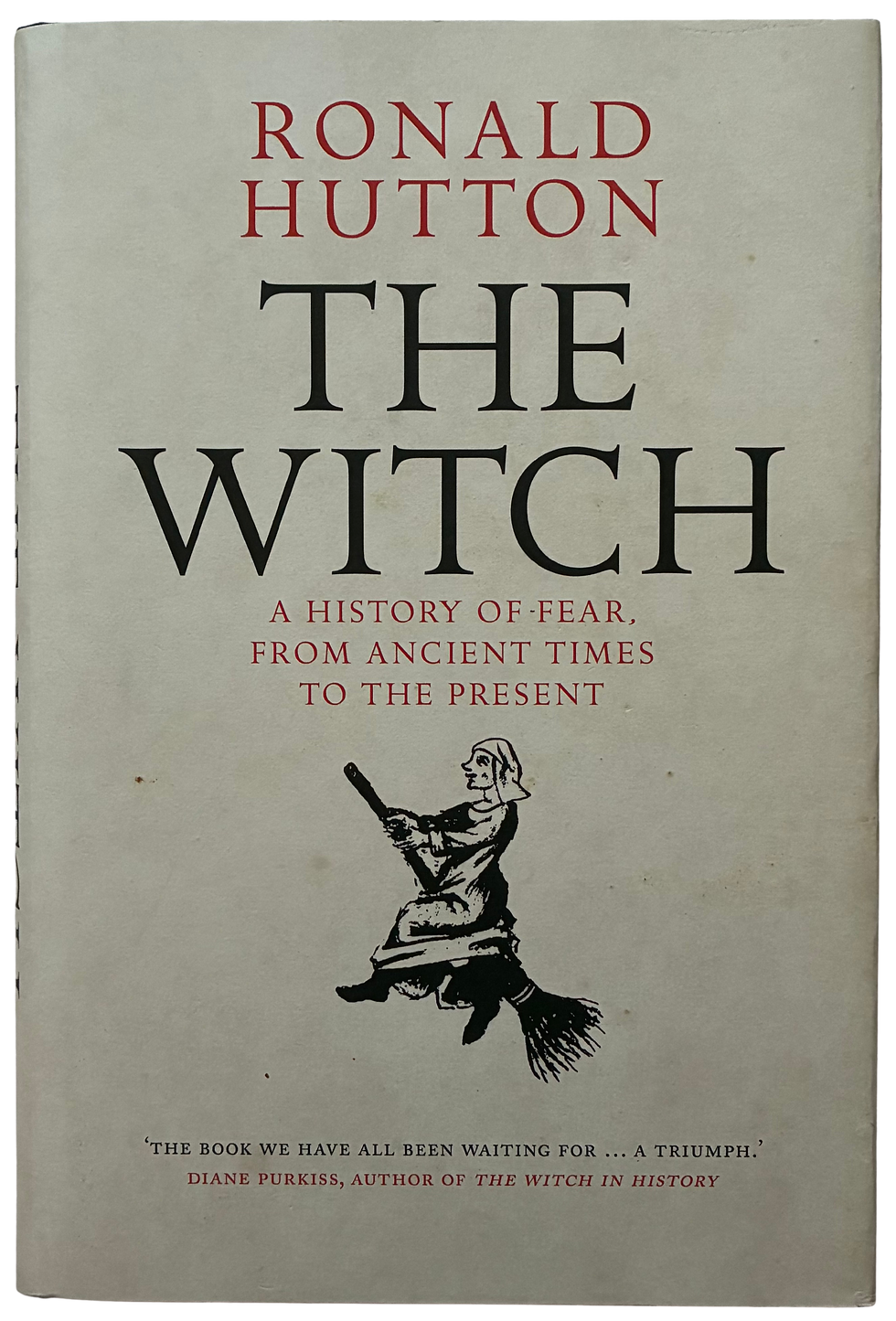 Ronald Hutton: THE WITCH 1st Edition
