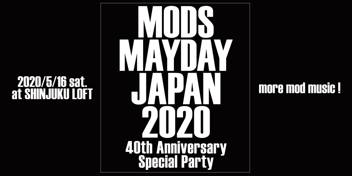 MODS MAYDAY JAPAN_old modtokyo