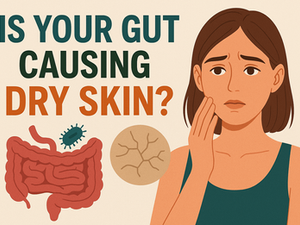 Illustration of a woman with dry skin on her face, alongside visuals of intestines, bacteria, and a cracked skin symbol, with the bold headline “Is Your Gut Causing Dry Skin?” displayed across the top.