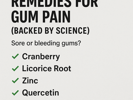 Graphic listing natural remedies for gum pain including cranberry, licorice root, and zinc, with a clean layout and call-to-action to explore capsule support.