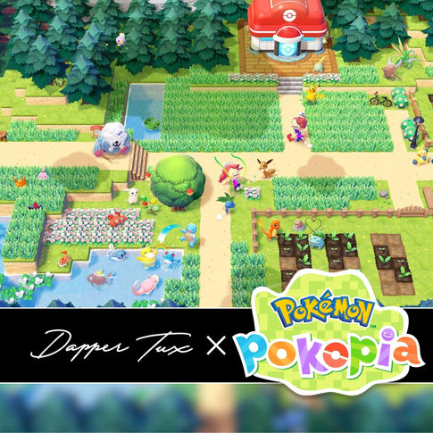 Colorful Pokémon scene in a lush garden setting with characters interacting. Logo reads "Dapper Tux x Pokémon Pokopía" at the bottom.