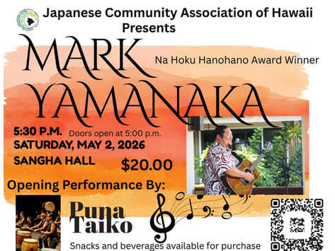 Japanese Communites Association of Hawaii Presents Mark Yamanaka