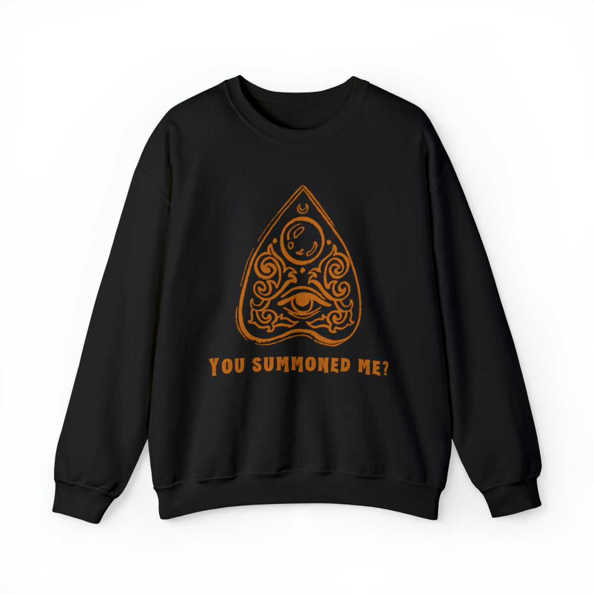 You Summoned Me Unisex Heavy Blend™ Crewneck Sweatshirt