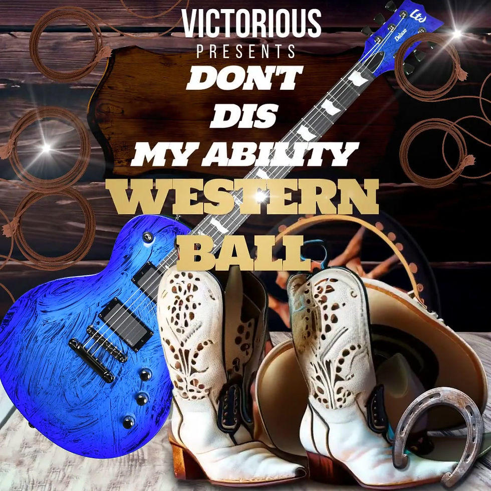 Don't Dis My Ability Western Ball