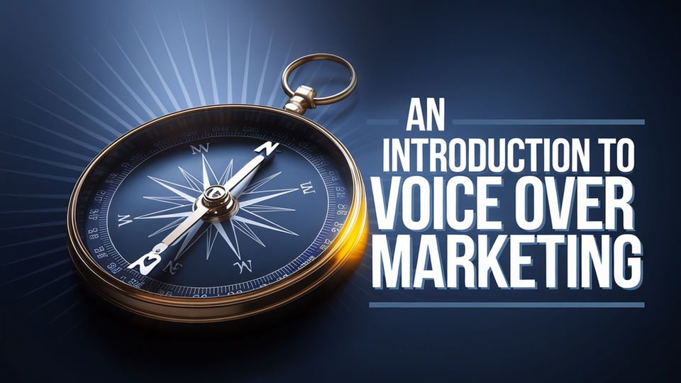 An Introduction To Voice Over Marketing