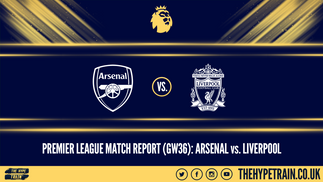 Premier League Match Report (15/07/20): Arsenal 2-1 Liverpool
