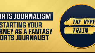 Starting your Journey as a Fantasy Sports Journalist