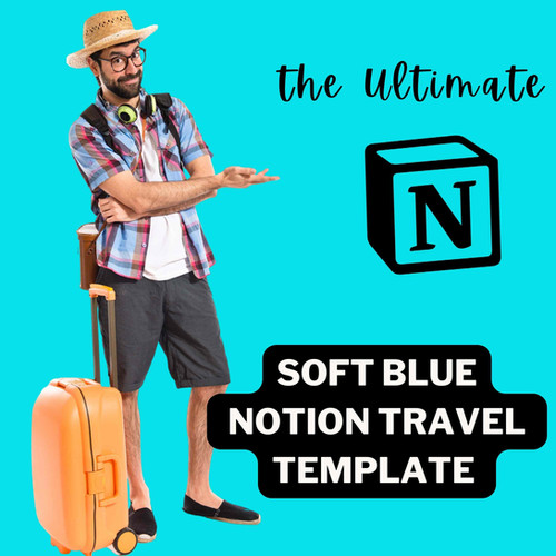 Best Notion Travel Template Organize Your Adventures Effortlessly