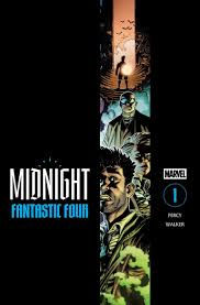 Midnight Fantastic Four