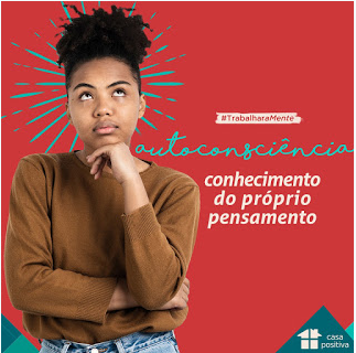 O conhecimento do próprio pensamento Por Casa Positiva - fevereiro 18, 2021