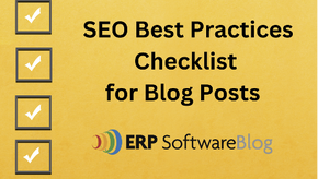 SEO Best Practices Checklist for Blog Posts on ERP/CRM Software Blogs