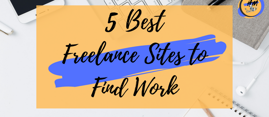 5 Best Freelance Sites to Find Work