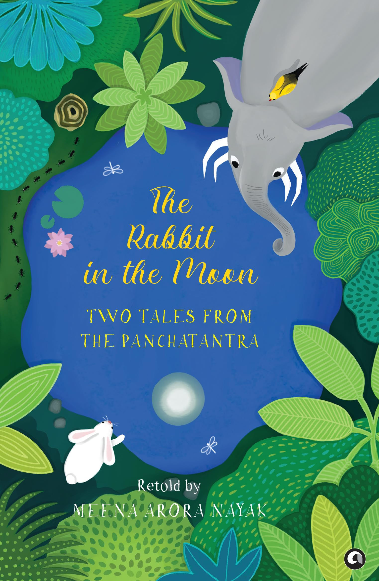 The Rabbit in the Moon Two Tales From The Panchatantra